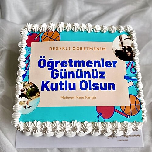 Öğretmenler Gününe Özel Resim Baskılı Pasta